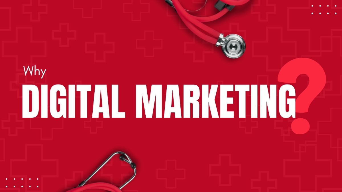 Why Does Digital Marketing Matters
