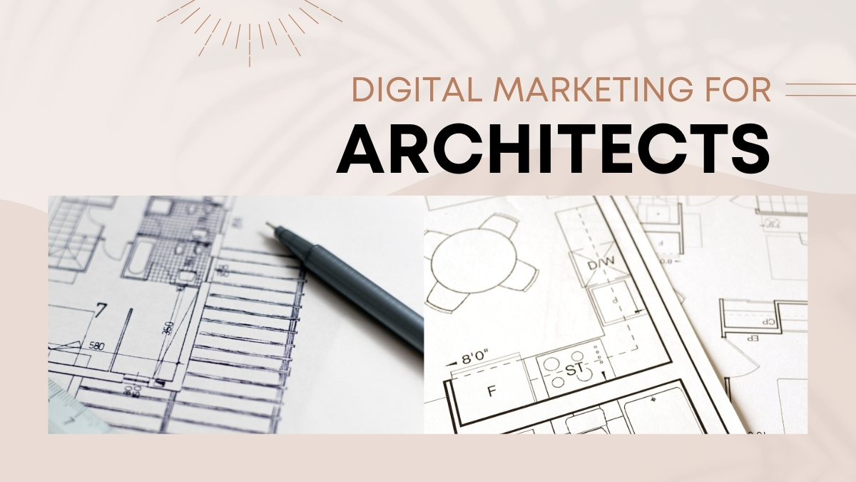 Digital Marketing for Architects