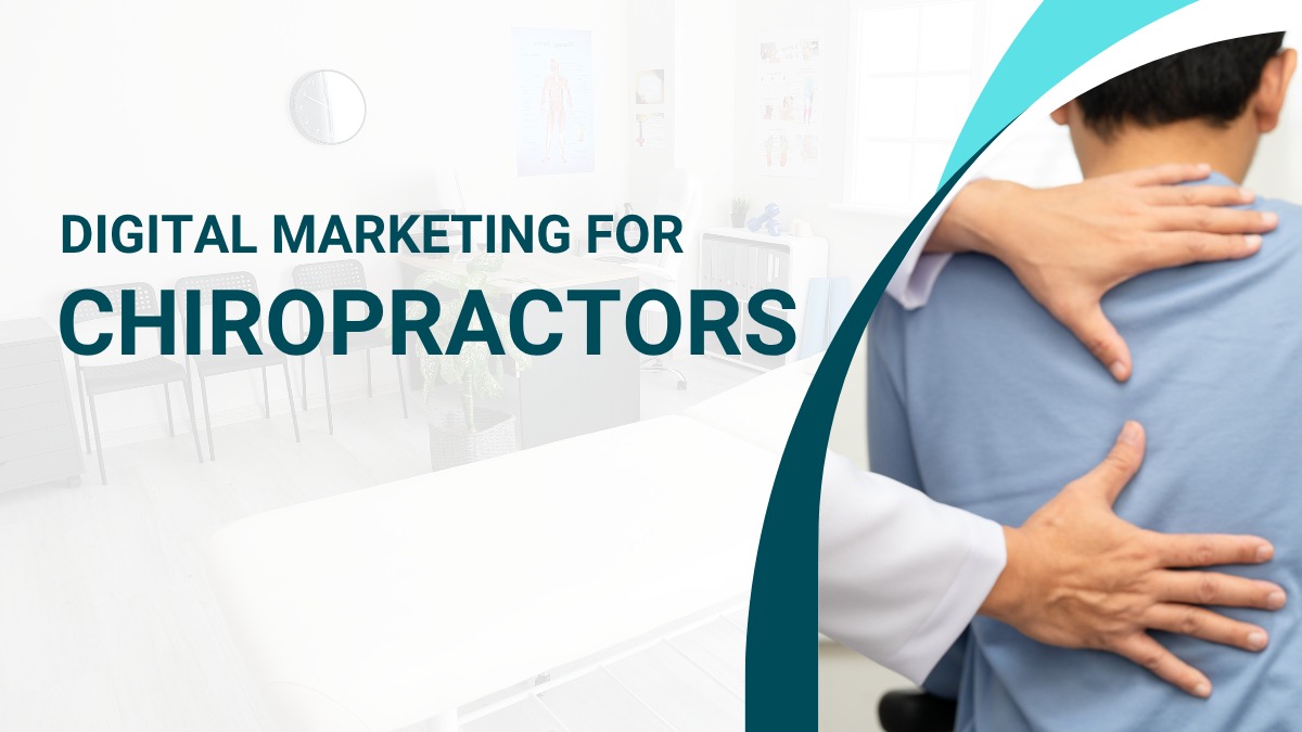Digital Marketing for Chiropractors
