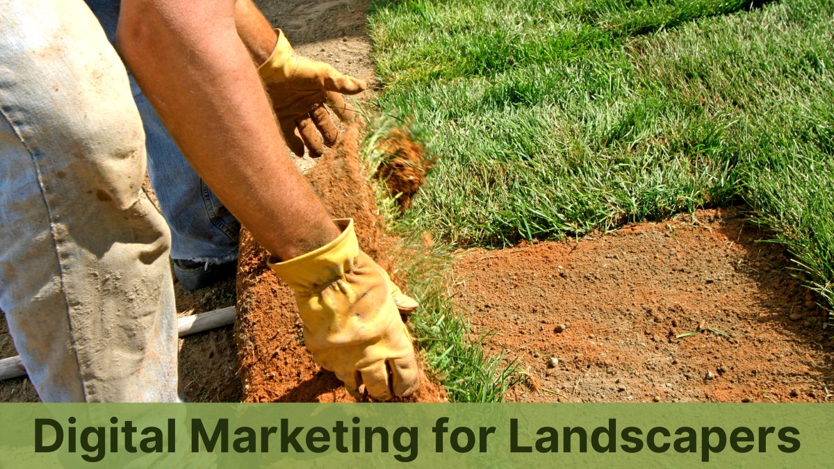 Digital Marketing for Landscapers
