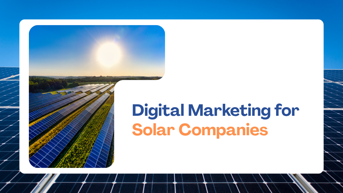 Digital Marketing for Solar Companies