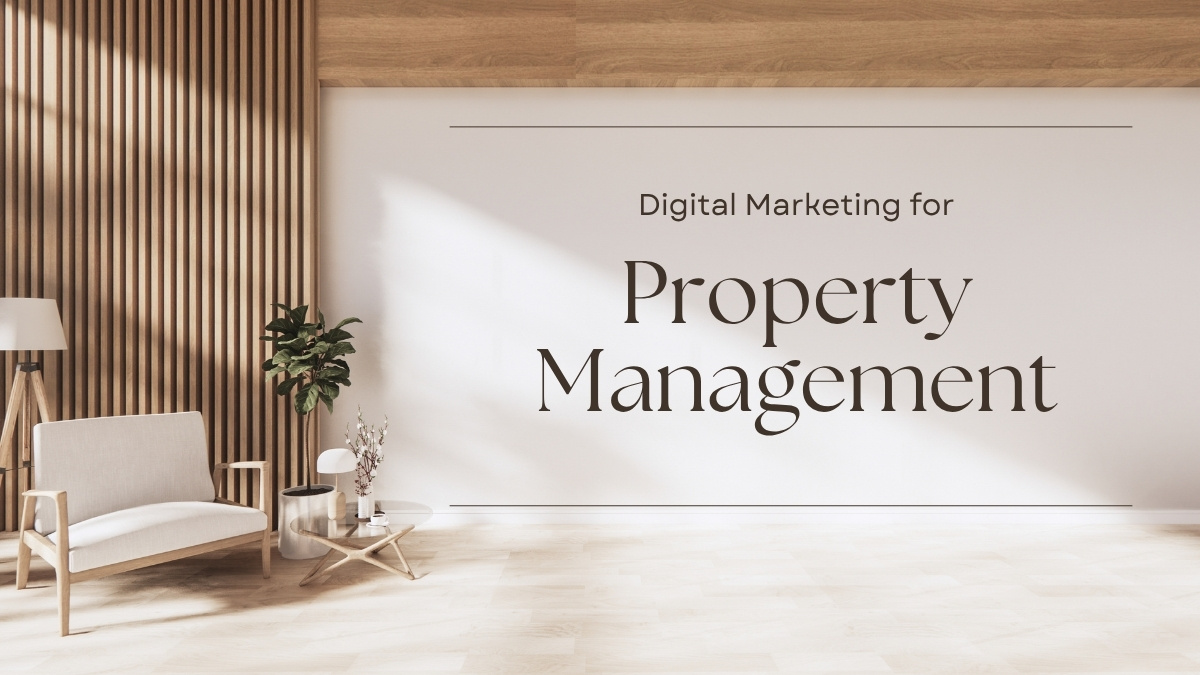 Digital Marketing for Property Management
