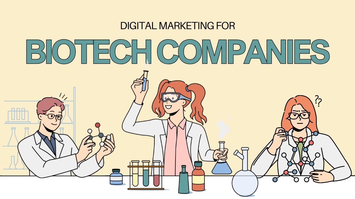 Digital Marketing for Biotech Companies