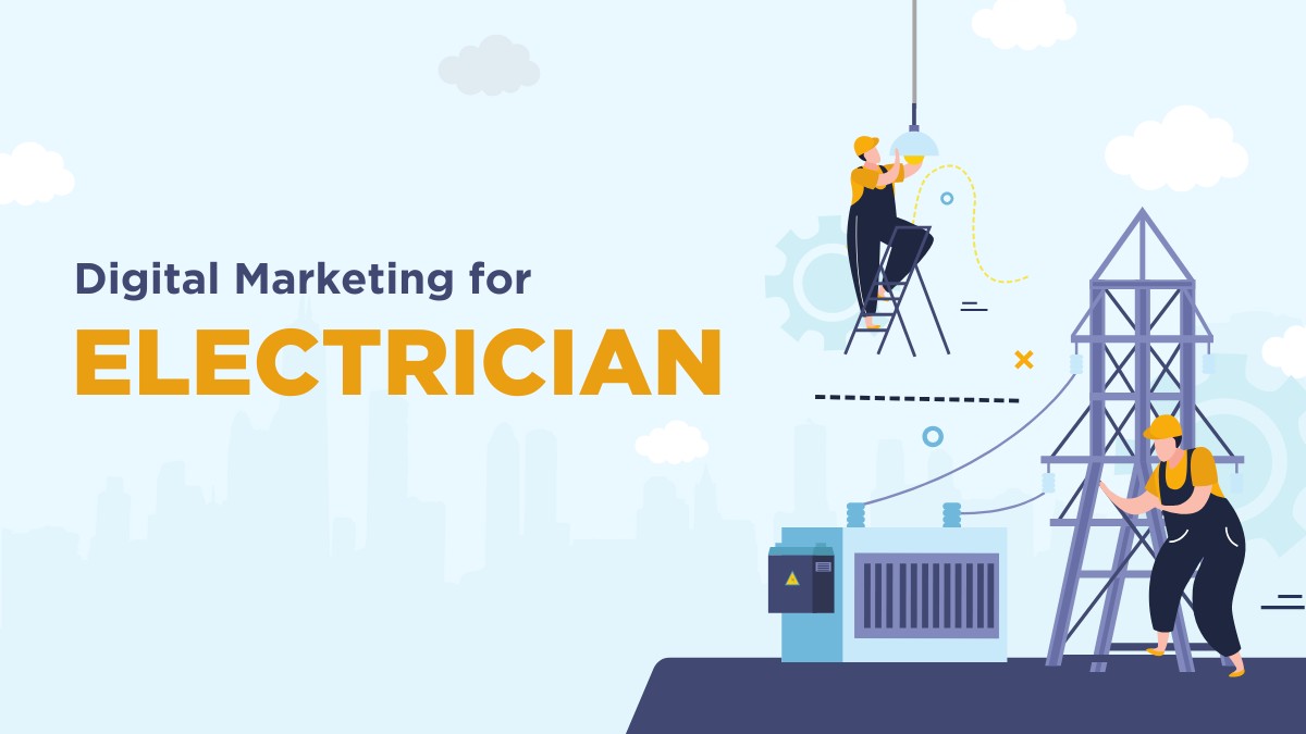 Digital Marketing for Electricians